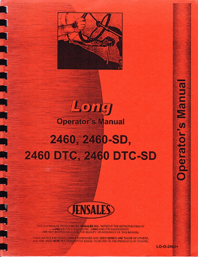 Long 2460, 2460-SD, 2460 DTC, 2460 DTC-SD Tractor Operator Manual